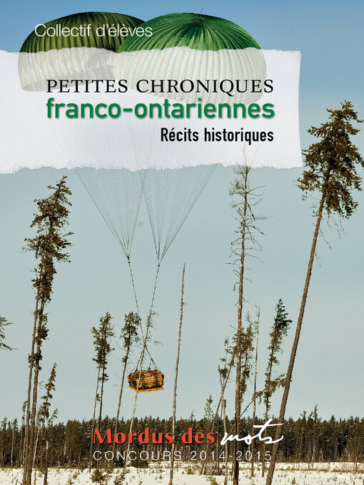 Title details for Petites chroniques franco-ontariennes by Collectif d’élèves - Available